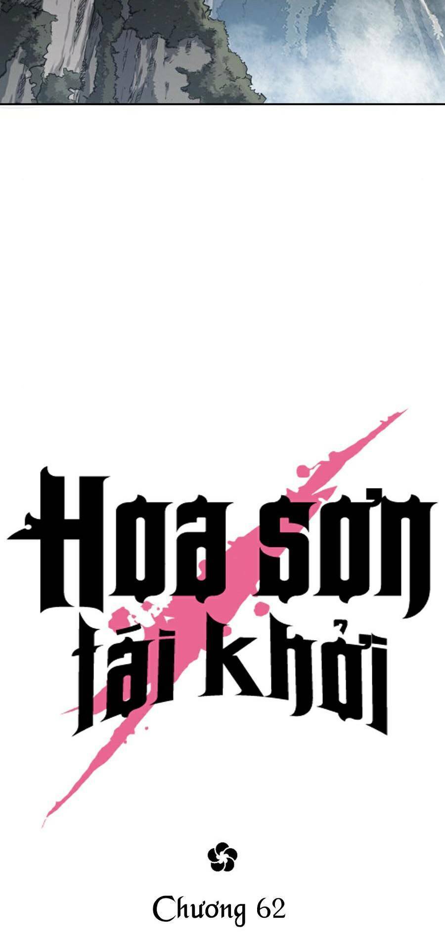 Hoa Sơn Tái Xuất | Hoa Sơn Tái Khởi Chapter 62 - Trang 2